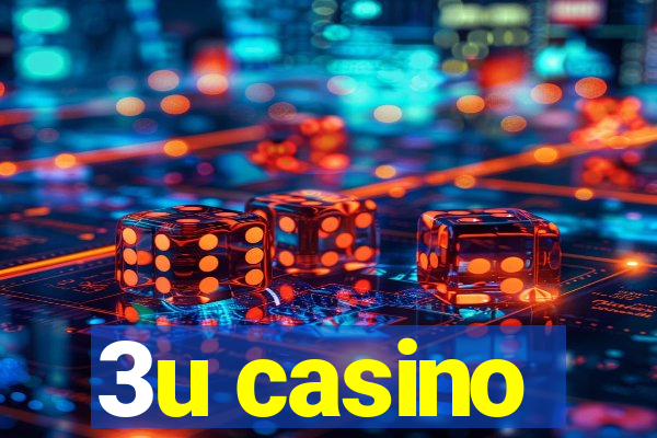 3u casino